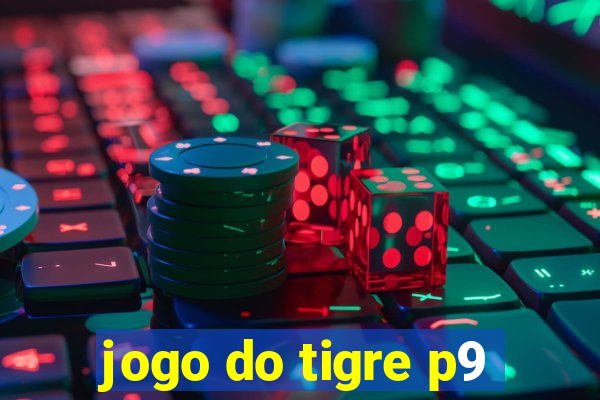 jogo do tigre p9